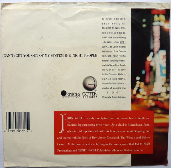 John White (2) : (Can't) Get You Out Of My System (7")