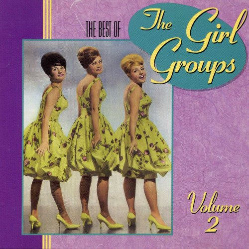 Various : The Best Of The Girl Groups, Volume 2 (CD, Comp)