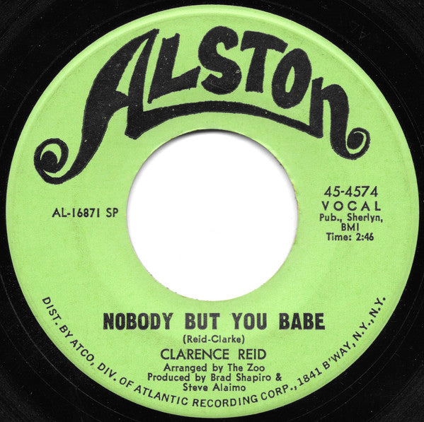 Clarence Reid : Nobody But You Babe (7", Single, SP )