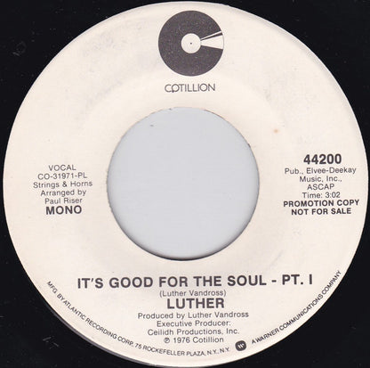 Luther : It's Good For The Soul - Pt. I (7", Mono, Promo, PL )