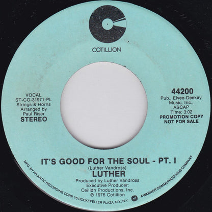 Luther : It's Good For The Soul - Pt. I (7", Mono, Promo, PL )