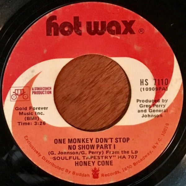 Honey Cone : One Monkey Don't Stop No Show (7", Styrene, Ter)