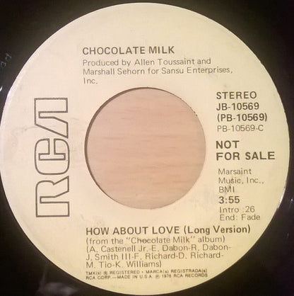 Chocolate Milk (2) : How About Love  (7", Promo)