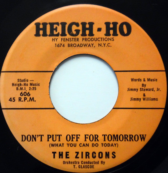 The Zircons : Don't Put Off For Tomorrow (7")