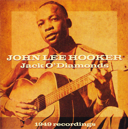John Lee Hooker : Jack O'Diamonds 1949 Recordings (CD, Album)