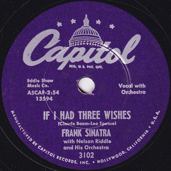 Frank Sinatra : Learnin' The Blues / If I Had Three Wishes (Shellac, 10")