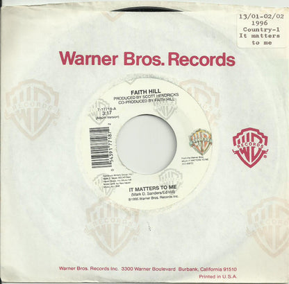 Faith Hill : It Matters To Me / Keep Walkin' On (7")