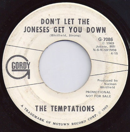 The Temptations : Don't Let The Joneses Get You Down (7", Single, Promo, Ame)