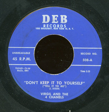 Virgil And The 4 Chanels : Don't Keep It To Yourself (Tell It To Me) / Waiting (7", Single)