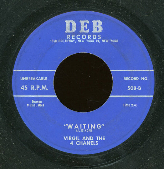 Virgil And The 4 Chanels : Don't Keep It To Yourself (Tell It To Me) / Waiting (7", Single)