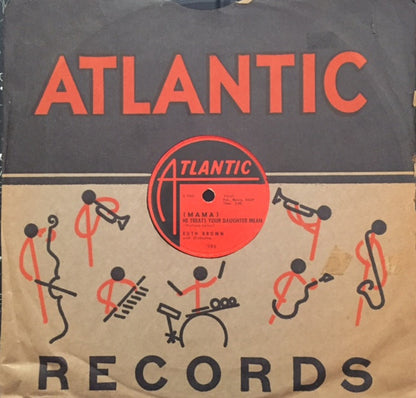 Ruth Brown : (Mama) He Treats Your Daughter Mean / R. B. Blues (Shellac, 10")