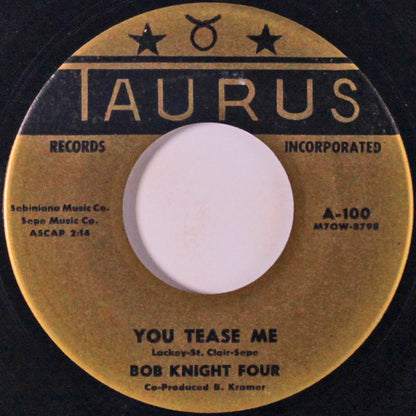 Bob Knight Four : So So Long Good Goodby / You Tease Me (7")
