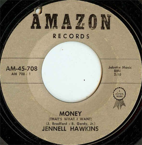 Jennell Hawkins : Money (That's What I Want) / More Money (That's What I Want) (7", Single, Styrene)