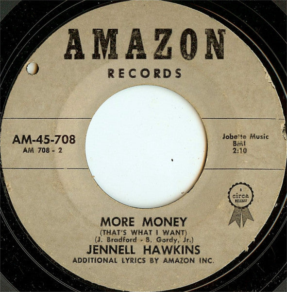 Jennell Hawkins : Money (That's What I Want) / More Money (That's What I Want) (7", Single, Styrene)