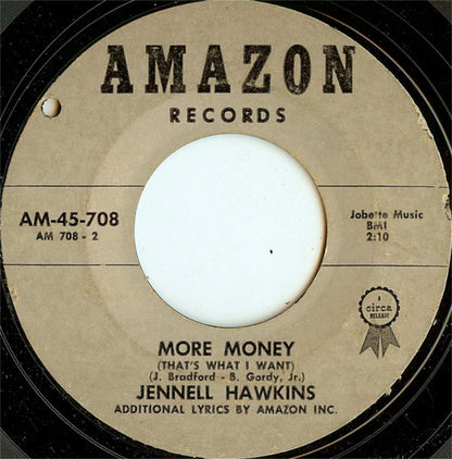 Jennell Hawkins : Money (That's What I Want) / More Money (That's What I Want) (7", Single, Styrene)