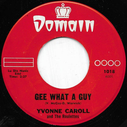 Yvonne Carroll And The Rollettes : Gee What A Guy (7")