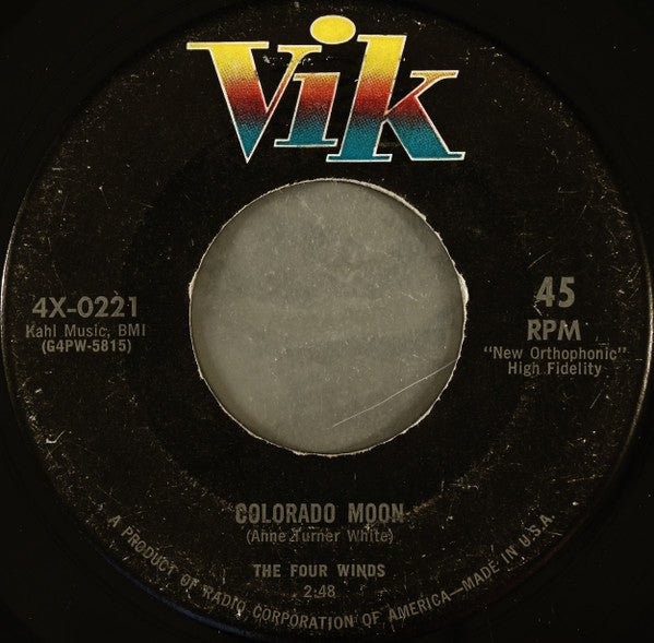 The Four Winds (7) : Colorado Moon / Find Someone New (7", Single, Ind)