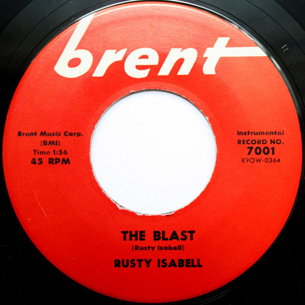 Rusty Isabell : The Blast / Firewater (7", Single)