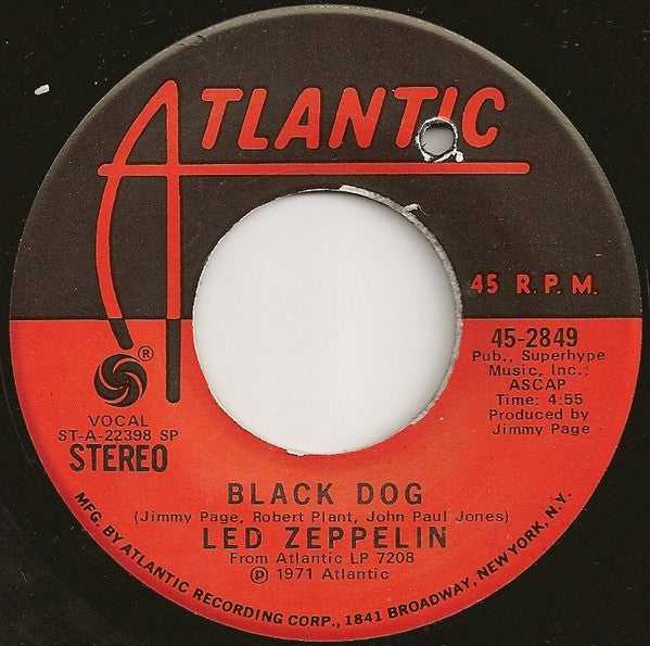 Led Zeppelin : Black Dog (7", Single, SP )