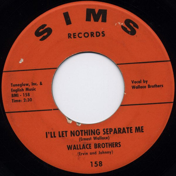 The Wallace Brothers : I'll Let Nothing Separate Me / Faith (7", Single)