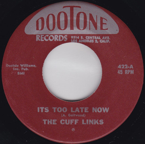 The Cuff Links (2) : It's Too Late Now / Saxaphone Rag (7", RE)