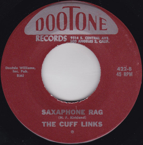 The Cuff Links (2) : It's Too Late Now / Saxaphone Rag (7", RE)