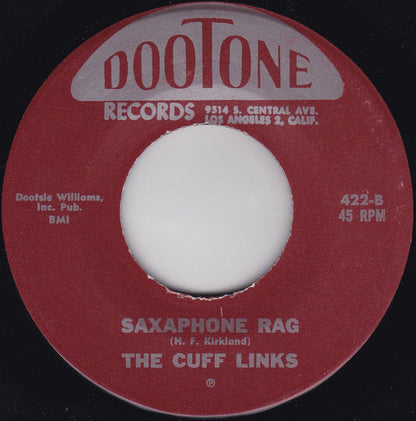 The Cuff Links (2) : It's Too Late Now / Saxaphone Rag (7", RE)
