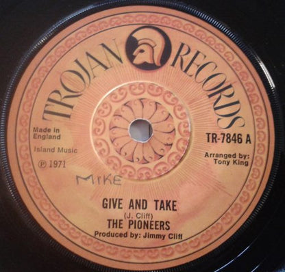 The Pioneers : Give And Take (7", Single, Sol)