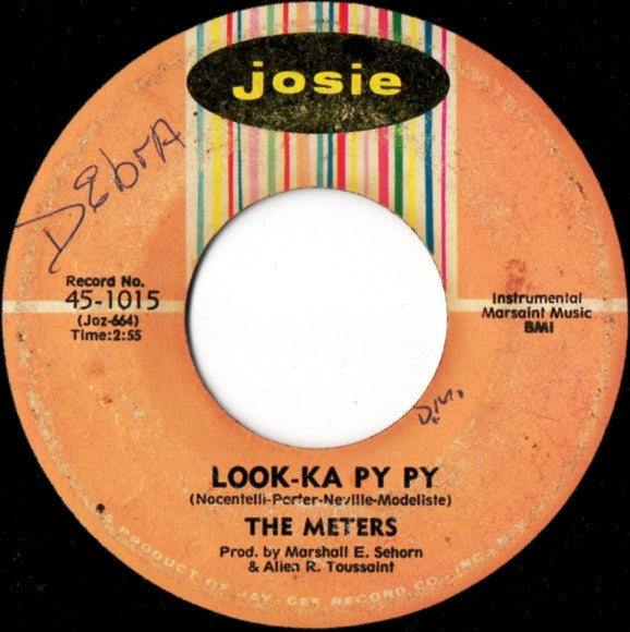 The Meters : Look-Ka Py Py / This Is My Last Affair (7", Single)
