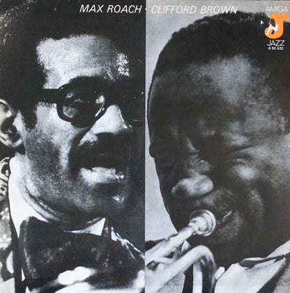 Clifford Brown And Max Roach : Clifford Brown - Max Roach (LP, Album, Mono, RE)