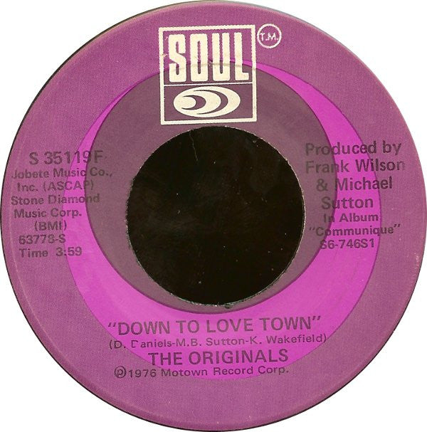 The Originals : Down To Love Town  (7", Mon)