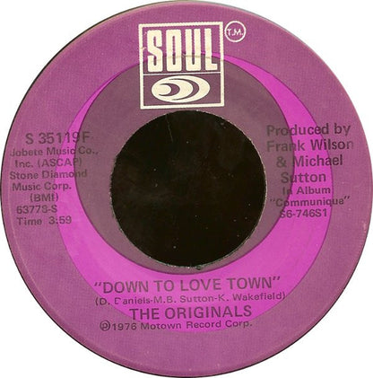The Originals : Down To Love Town  (7", Mon)
