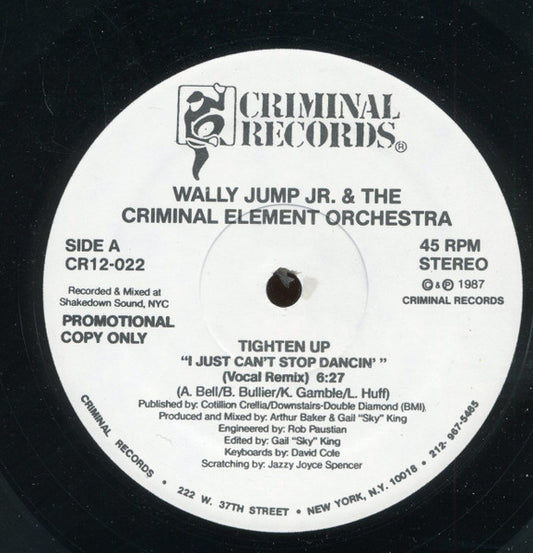 Wally Jump Jr & The Criminal Element : Tighten Up (I Just Can't Stop Dancin') (12", Promo)