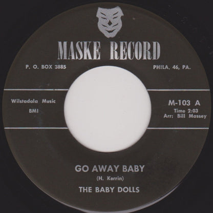 The Baby Dolls : Go Away Baby / I'm Lonely (7")
