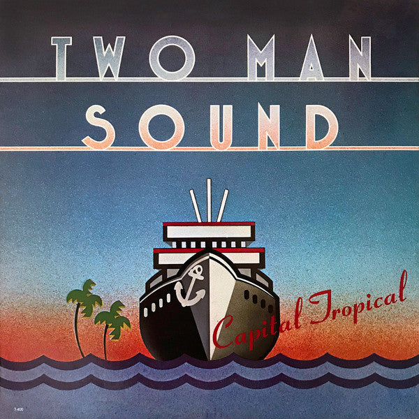 Two Man Sound : Capital Tropical (LP)