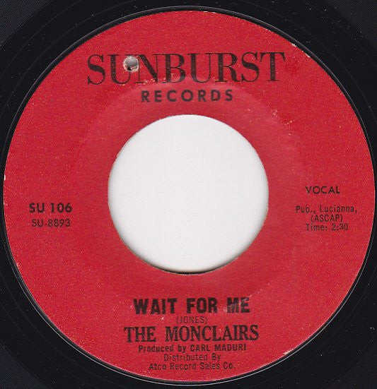 The Monclairs : Happy Feet Time / Wait For Me (7", Mono, Styrene, Bes)