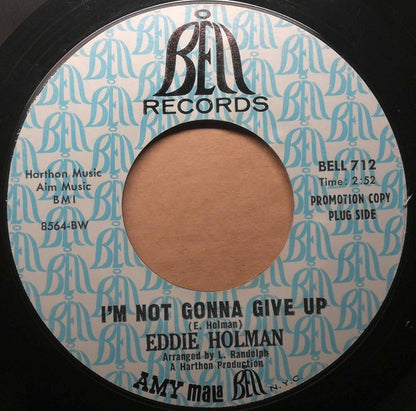 Eddie Holman : I'm Not Gonna Give Up / I'll Cry 1,000 Tears (7", Promo)