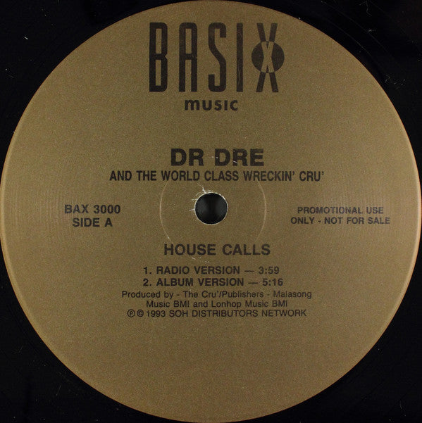 Dr. Dre And World Class Wreckin' Cru / M.C. Latina : House Calls / Your Boyfriends A Freak / Dance To The Music (12", Single, Promo)