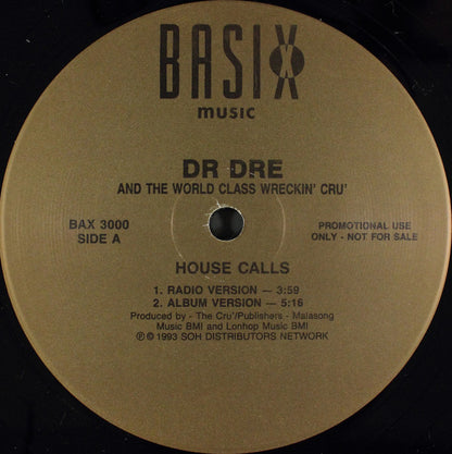 Dr. Dre And World Class Wreckin' Cru / M.C. Latina : House Calls / Your Boyfriends A Freak / Dance To The Music (12", Single, Promo)