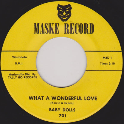 The Baby Dolls : What A Wonderful Love / Thanks Mr. Dee - Jay (7", Single)