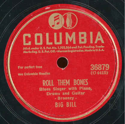 Big Bill Broonzy : Roll Them Bones / Humble Blues  (Shellac, 10")