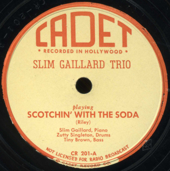 The Slim Gaillard Trio : Scotchin' With The Soda / Cement Mixer (Shellac, 10")