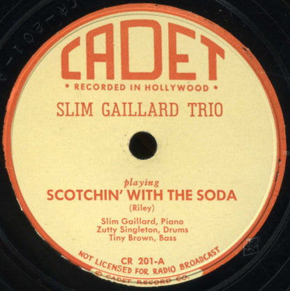 The Slim Gaillard Trio : Scotchin' With The Soda / Cement Mixer (Shellac, 10")