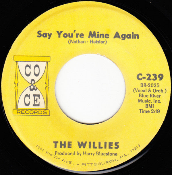 The Willies : Say You're Mine Again / The Willy  (7", Single, Hol)