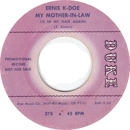 Ernie K-Doe : My Mother-In-Law (Is In My Hair Again) / Looking Into The Future (7", Single, Promo)