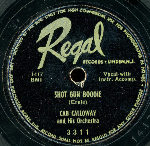 Cab Calloway And His Orchestra : Shot Gun Boogie / One For My Baby (Shellac, 10")