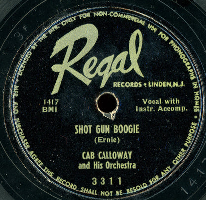 Cab Calloway And His Orchestra : Shot Gun Boogie / One For My Baby (Shellac, 10")