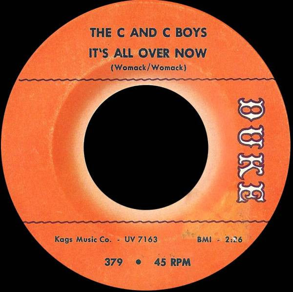 The C & C Boys : It's All Over Now / My Life (7")