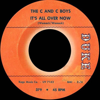 The C & C Boys : It's All Over Now / My Life (7")