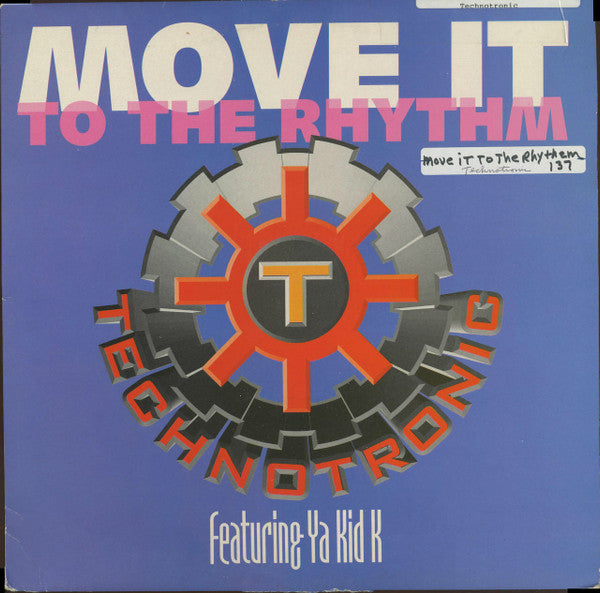 Technotronic Featuring Ya Kid K : Move It To The Rhythm (12")